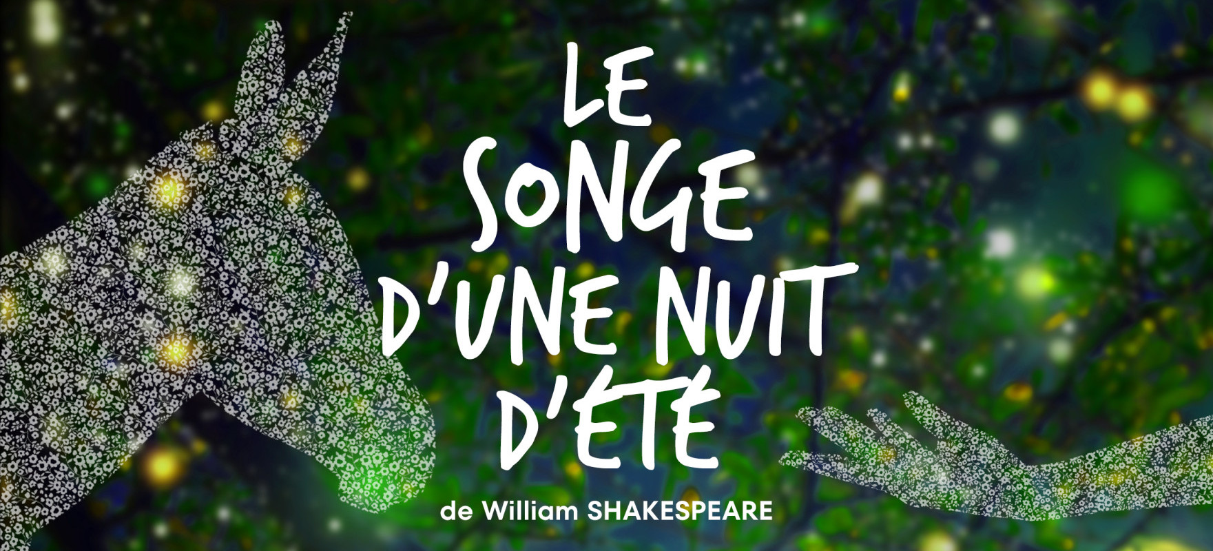 Spectacle de théâtre | Le Songe d'une nuit d'été